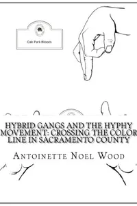 Hybrid Gangs and The Hyphy Movement