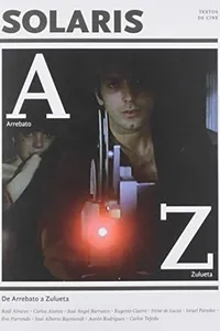 SOLARIS 1 De Arrebato a Zulueta