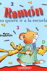 Ramón no quiere ir a la escuela