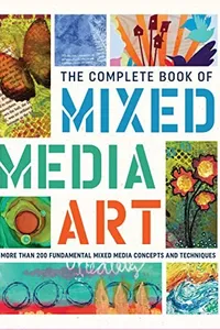 The complete book of mixed media art