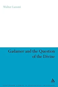 Gadamer and the question of the divine