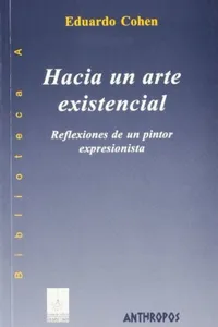 Hacia un arte existencial