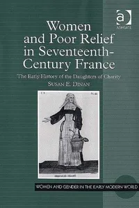 Women and poor relief in seventeenth-century France