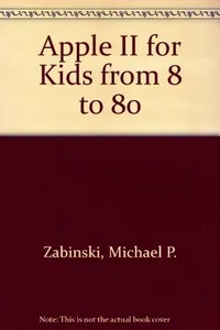 Apple II for kids from 8 to 80