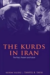 KURDS IN IRAN: THE PAST, PRESENT AND FUTURE