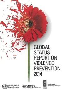 Global Status Report on Violence Prevention