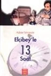 Elçibey'le 13 saat
