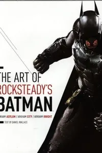 The art of Rocksteady's Batman