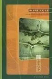 Plant Cells: The Building Blocks of Plants (Exploring Science: Life Science)