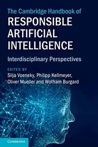 The Cambridge Handbook of Responsible Artificial Intelligence