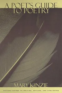 A Poet's Guide to Poetry