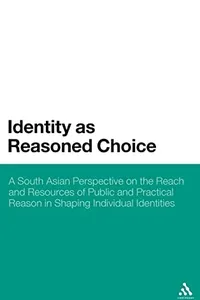 Identity as reasoned choice