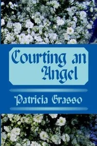 Courting an Angel