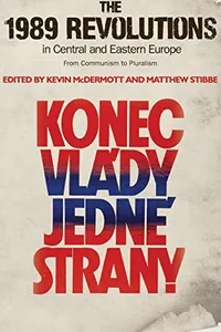 The 1989 revolutions in Central and Eastern Europe
