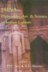 Jaina philosophy, art & science in Indian culture
