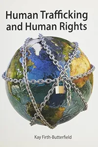Human Trafficking and Human Rights