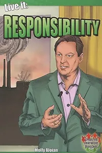 Live it-- responsibility