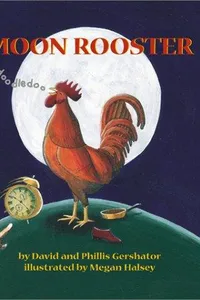 Moon rooster