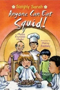 Cover of Anyone can eat squid! by Phyllis Reynolds Naylor