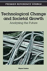 Technological change and societal growth