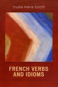 French Verbs and Idioms