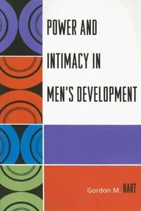 Power and intimacy in men's development