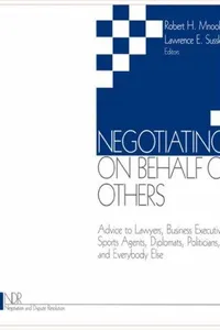 Negotiating on Behalf of Others