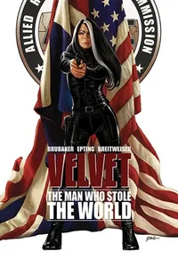Velvet, Vol. 3: The Man Who Stole the World (Velvet, #3)