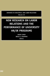 New research on labor relations and the performance of university HR/IR programs