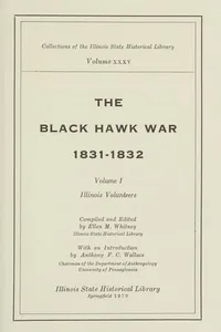 The Black Hawk War, 1831-1832