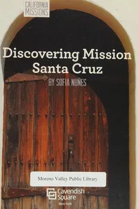 Discovering Mission Santa Cruz