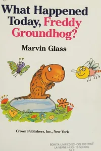 What happened today, Freddy Groundhog?