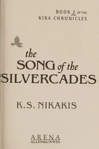 Song of the silvercades