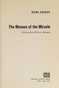 The menace of the miracle