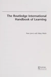The Routledge international handbook of learning
