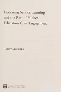 Liberating Service Learning and the Rest of Higher Education Civic Engagement