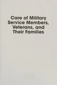 Care of military service members, veterans, and their families
