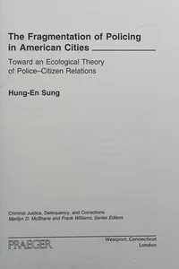 The fragmentation of policing in American cities