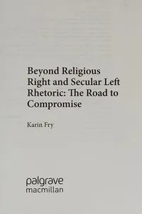 Beyond religious right and secular left rhetoric