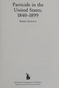 Parricide in the United States, 1840-1899