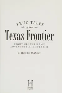 True tales of the Texas frontier
