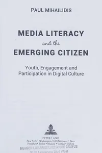 Media literacy and the emerging citizen