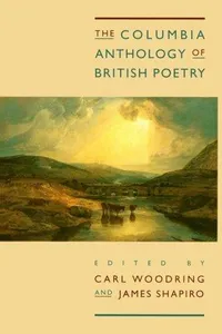 The Columbia anthology of British poetry