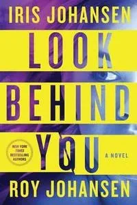 Capa de Look behind you por Iris Johansen