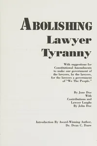 Abolishing lawyer tyranny