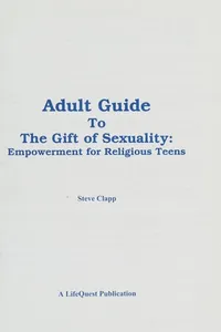Adult Guide to the Gift of Sexuality