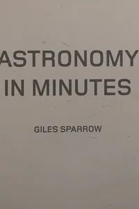 Astronomy in Minutes