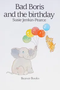 Bad Boris and the birthday