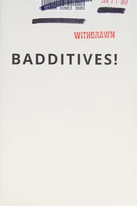Badditives!
