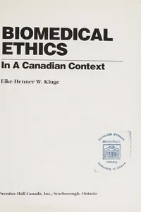 Biomedical ethics in a Canadian context